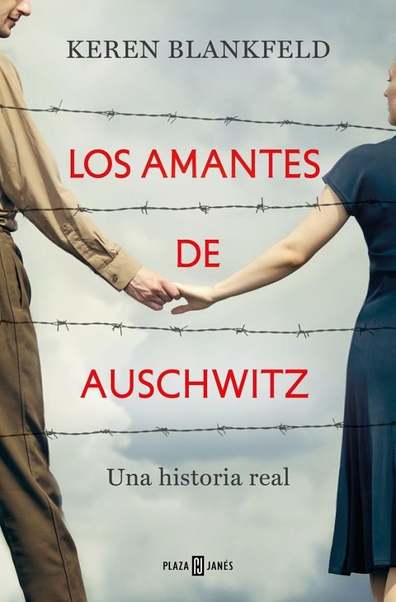 LOS AMANTES DE AUSCHWITZ | 9788401035951 | BLANKFELD, KEREN | Llibreria Online de Tremp