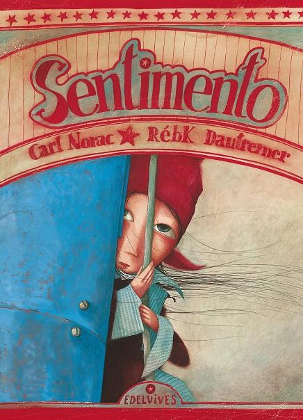 SENTIMENTO (CASTELLA) | 9788426359445 | DAUTREMER, REBECCA ; NORAC, CARL | Llibreria Online de Tremp