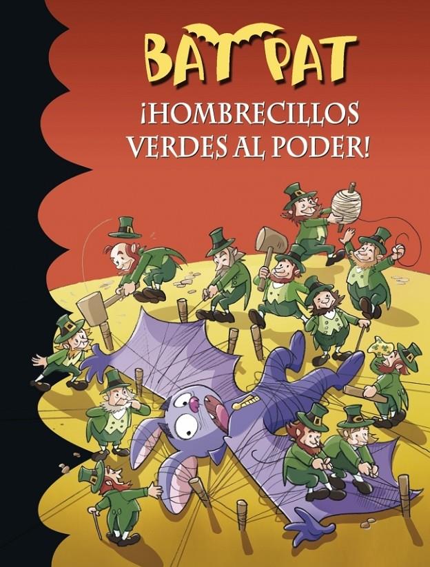 BAT PAT 27. ¡HOMBRECILLOS VERDES AL PODER! | 9788490430125 | PAVANELLO,ROBERTO | Llibreria Online de Tremp