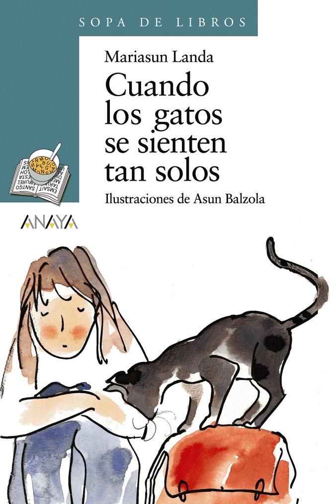 CUANDO LOS GATOS SE SIENTEN SOLOS | 9788420784601 | LANDA, MRIASUN | Llibreria Online de Tremp