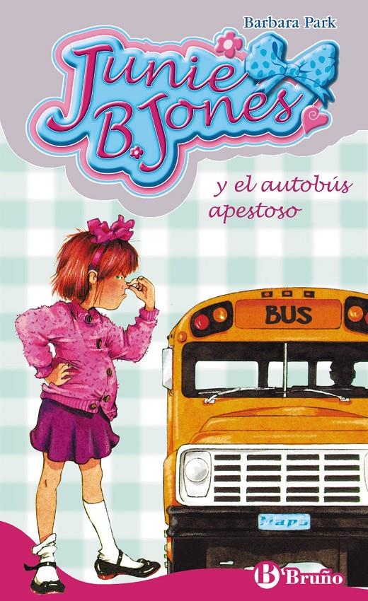 JUNIE B. JONES Y EL AUTOBUS APESTOSO | 9788421696460 | PARK, BARBARA | Llibreria Online de Tremp