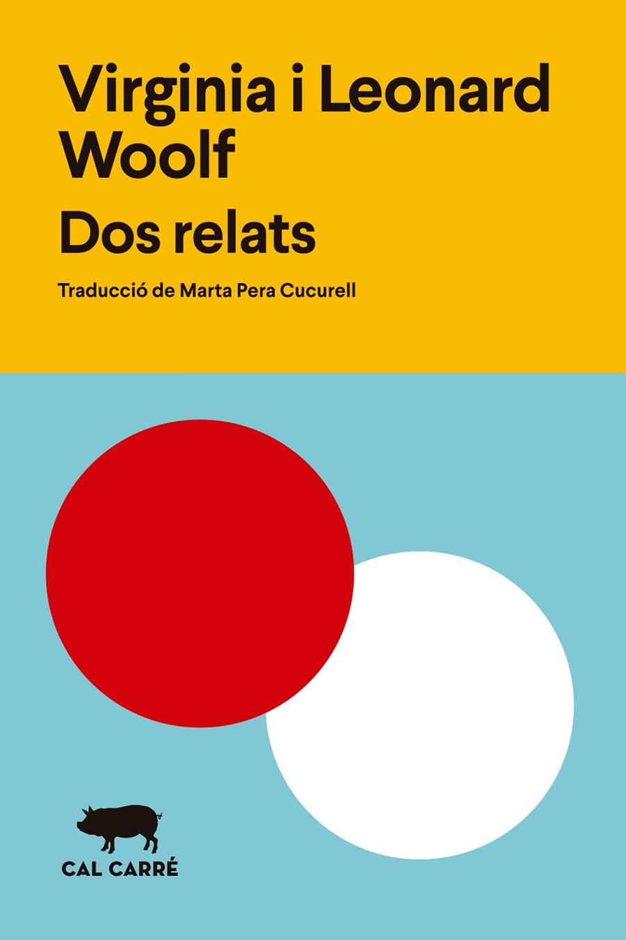 DOS RELATS | 9788412394306 | WOOLF, VIRGINIA/WOOLF, LEONARD | Llibreria Online de Tremp