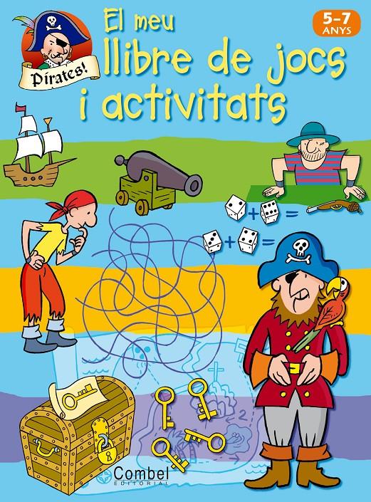 PIRATES (EL MEU PRIMER LLIBRE DE JOCS I ACTIVITATS) | 9788498253504 | Llibreria Online de Tremp