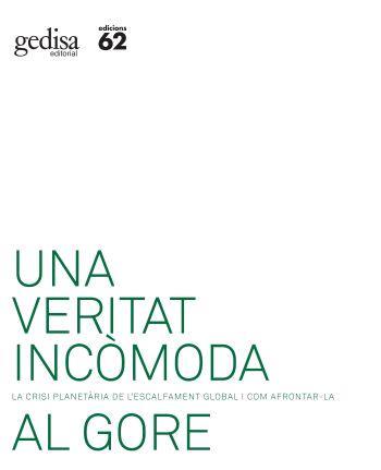 UNA VERITAT INCOMODA : LA CRISI PLANETARIA DE L'ESCALFAMENT | 9788429759792 | GORE, ALBERT (1948- ) | Llibreria Online de Tremp