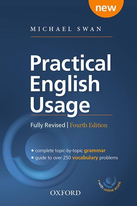 PRACTICAL ENGLISH USAGE WITH ONLINE ACCESS. MICHAEL SWAN'S GUIDE TO PROBLEMS IN | 9780194202411 | SWAN, MICHAEL | Llibreria Online de Tremp