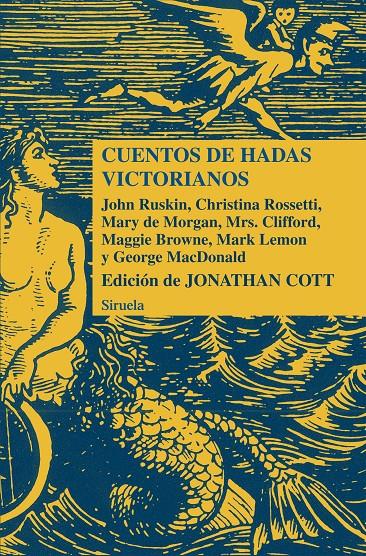 CUENTOS DE HADAS VICTORIANOS | 9788415723042 | ROSSETTI, CHRISTINA/MACDONALD, GEORGE/LEMON, MARK/BROWNE, MAGGIE/DE MORGAN, MARY/MRS. CLIFFORD,/RUSK | Llibreria Online de Tremp