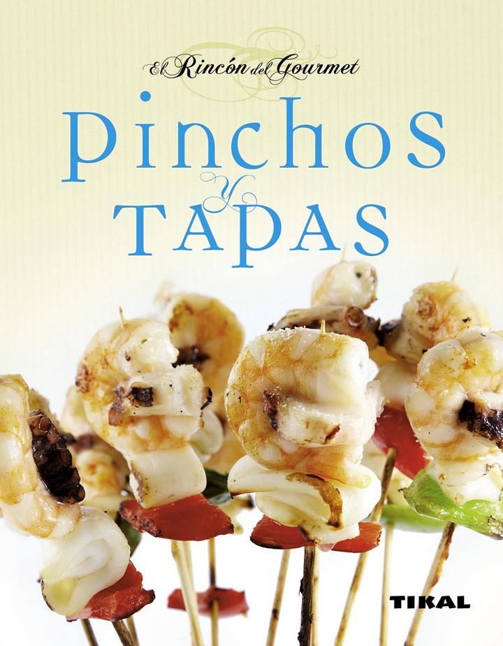 PINTXOS Y TAPAS | 9788499280462 | Llibreria Online de Tremp