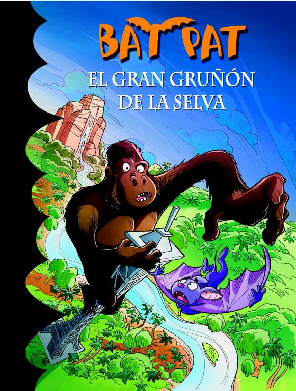 BAT PAT 22. EL GRAN GRUÑÓN DE LA SELVA  | 9788484419723 | PAVANELLO, ROBERTO | Llibreria Online de Tremp