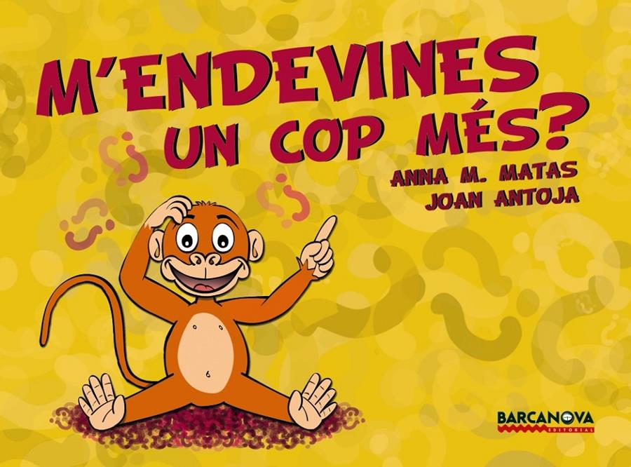 M ' ENDEVINES UN COP MÉS? | 9788448926199 | ANTOJA, JOAN/MATAS, ANNA M. | Llibreria Online de Tremp