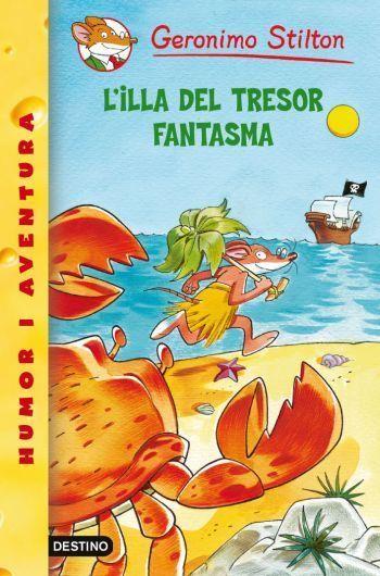 ILLA DEL TRESOR FANTASMA, L' | 9788499323213 | STILTON, GERONIMO | Llibreria Online de Tremp