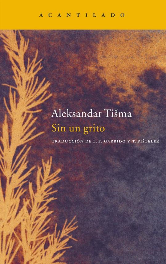 SIN UN GRITO | 9788496834477 | TISMA, ALEKSANDAR | Llibreria Online de Tremp