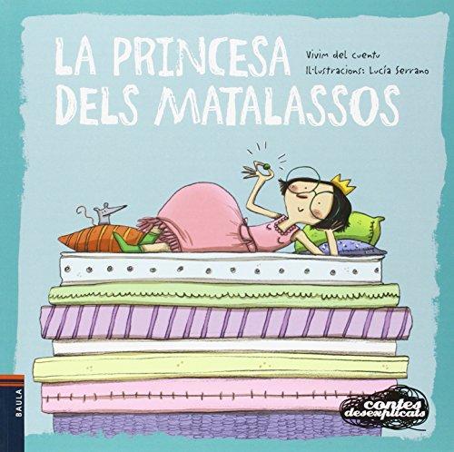 LA PRINCESA DELS MATALASSOS | 9788447928354 | VIVIM DEL CUENTU | Llibreria Online de Tremp