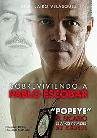 SOBREVIVIENDO A PABLO ESCOBAR | 9789588243474 | JHON JAIRO VELASQUEZ | Llibreria Online de Tremp