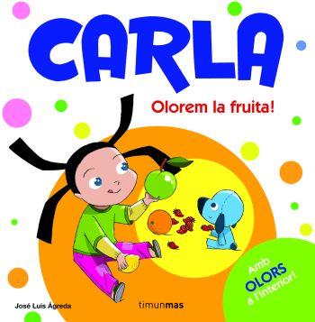 OLOREM LA FRUITA CARLA | 9788492671755 | AGREDA, JOSE LUIS | Llibreria Online de Tremp