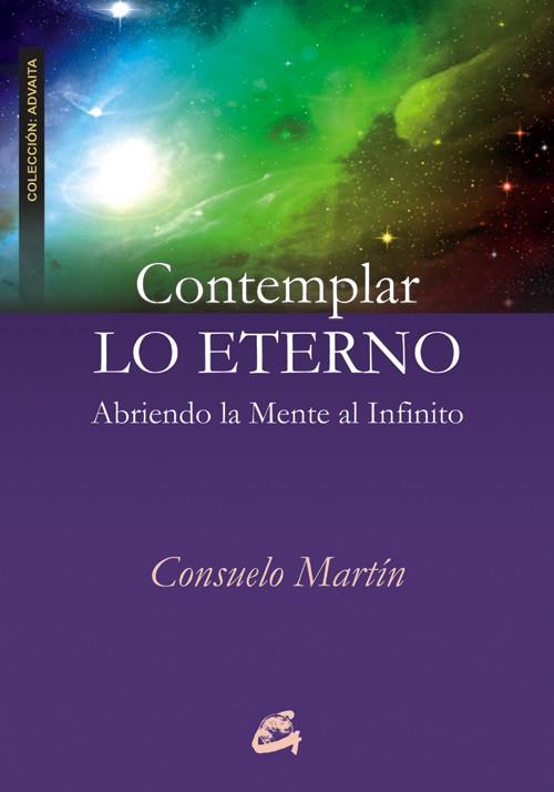 CONTEMPLAR LO ETERNO | 9788484454489 | MARTÍN, CONSUELO | Llibreria Online de Tremp