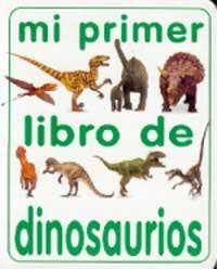 MI PRIMER LIBRO DE DINOSAURIOS | 9788427217362 | DOWLAND, MELANIE | Llibreria Online de Tremp