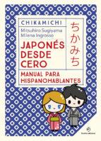 CHIKAMICHI - MANUAL DE JAPONES - JAPONES DESDE CER | 9788419521569 | MILENA INGROSSO/MITSUHIRO SUGIYAMA | Llibreria Online de Tremp