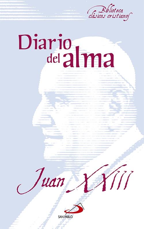 DIARIO DEL ALMA | 9788428534116 | JUAN XXIII | Llibreria Online de Tremp