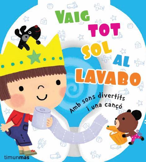 VAIG TOT SOL AL LAVABO | 9788490572740 | DIVERSOS AUTORS | Llibreria Online de Tremp