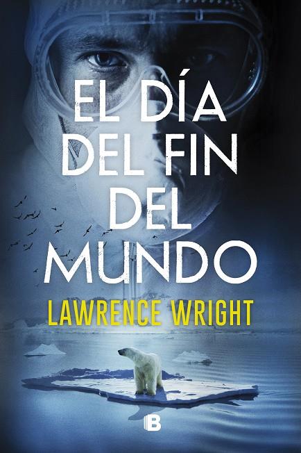 EL DÍA DEL FIN DEL MUNDO | 9788466668750 | WRIGHT, LAWRENCE | Llibreria Online de Tremp