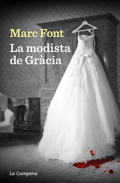 LA MODISTA DE GRÀCIA | 9788419245779 | FONT, MARC | Llibreria Online de Tremp