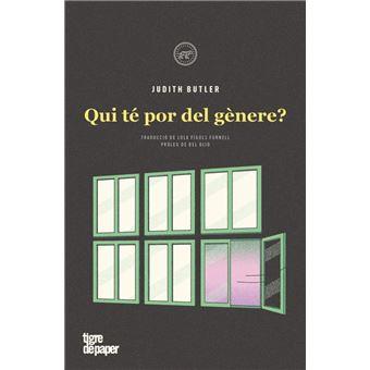 QUI TÉ POR DEL GÈNERE? | 9788418705830 | BUTLER, JUDITH | Llibreria Online de Tremp