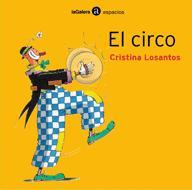 CIRCO, EL | 9788424638344 | LOSANTOS, CRISTINA | Llibreria Online de Tremp