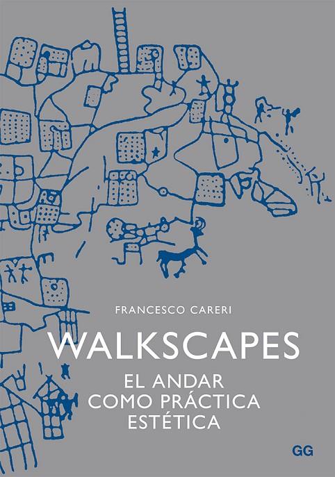 WALKSCAPES | 9788425225987 | CARERI, FRANCESCO | Llibreria Online de Tremp