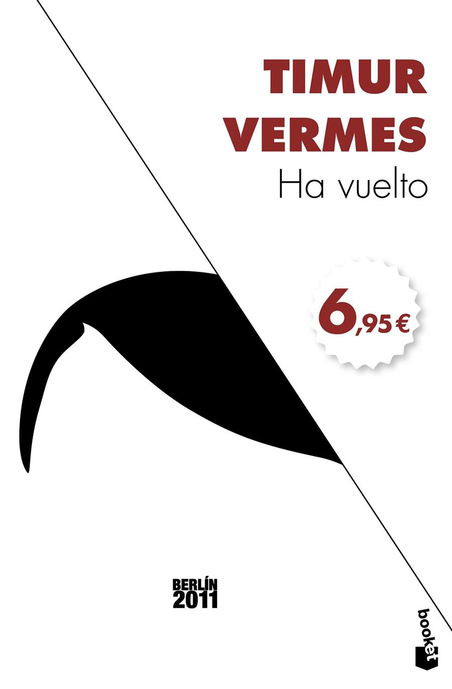 HA VUELTO | 9788432229985 | TIMUR VERMES | Llibreria Online de Tremp