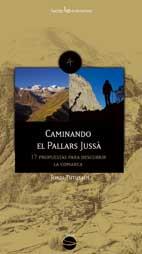 CAMINANDO EL PALLARS JUSSA | 9788496754126 | TUTUSAUS, JORDI | Llibreria Online de Tremp