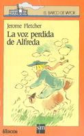 VOZ PERDIDA DE ALFREDA | 9788434836655 | FLETCHER, JEROME | Llibreria Online de Tremp