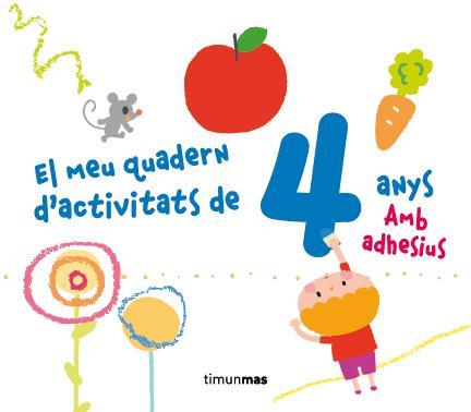 MEU QUADERN D'ACTIVITATS DE 4 ANYS, EL  | 9788490572863 | DIVERSOS AUTORS | Llibreria Online de Tremp