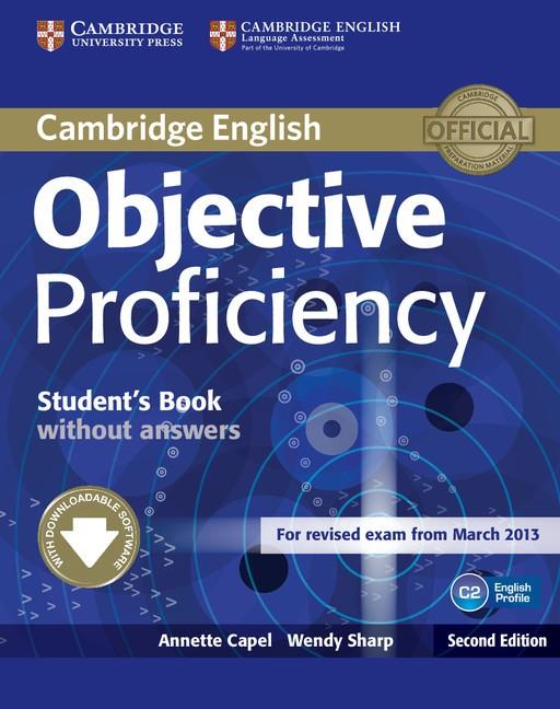 OBJECTIVE PROFICIENCY STUDENT'S BOOK WITHOUT ANSWERS WITH DOWNLOADABLE SOFTWARE | 9781107611160 | CAPEL, ANNETTE/SHARP, WENDY | Llibreria Online de Tremp