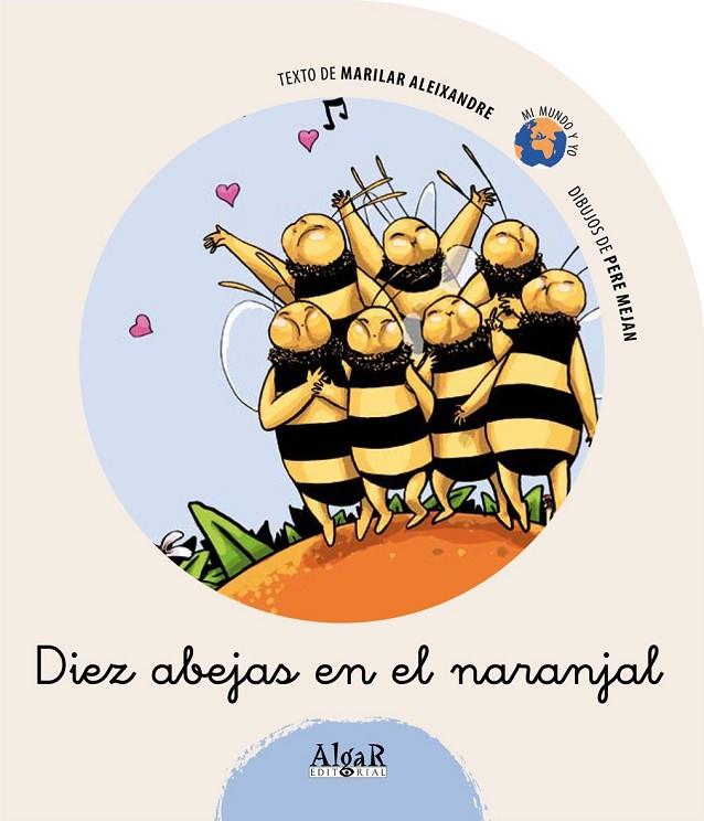 DIEZ ABEJAS EN EL NARANJAL | 9788498450873 | Llibreria Online de Tremp