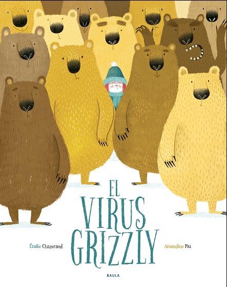 EL VIRUS GRIZZLY | 9788447940349 | CHAZERAND, ÉMILIE | Llibreria Online de Tremp