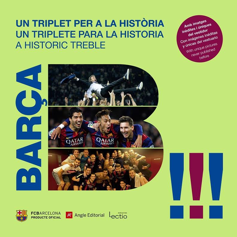 BARÇA. UN TRIPLET PER A LA HISTÒRIA | 9788416139743 | PALLÀS MARTÍ, JOAN JOSEP | Llibreria Online de Tremp