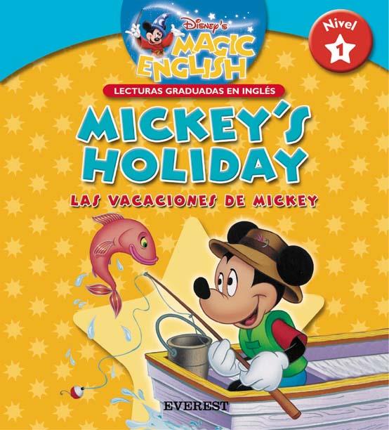 MICKEY´S HOLIDAY (LECTURAS GRADUADAS EN INGLES NIVEL 1) | 9788424183431 | WALT DISNEY COMPANY | Llibreria Online de Tremp