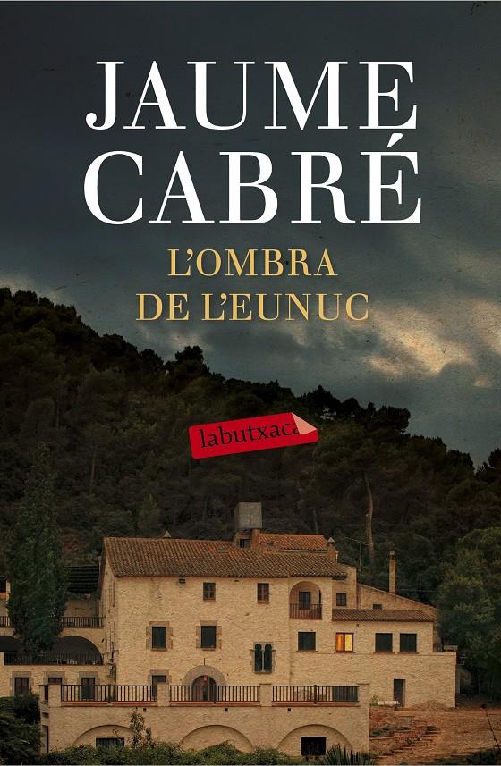 L'OMBRA DE L'EUNUC | 9788499309668 | JAUME CABRÉ | Llibreria Online de Tremp