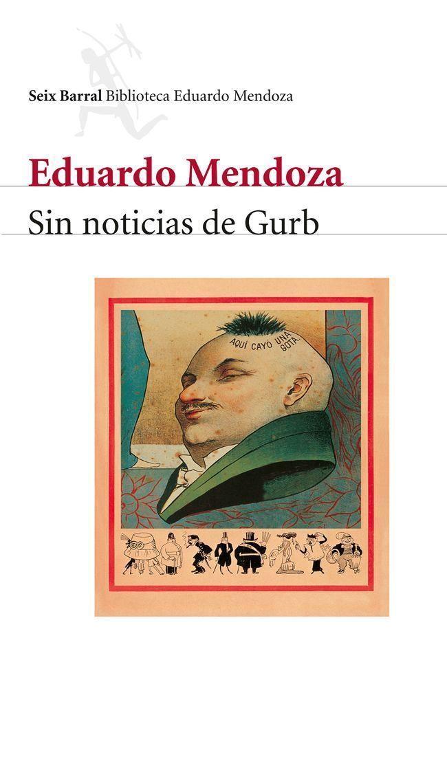 SIN NOTICIAS DE GURB | 9788432207822 | MENDOZA, EDUARDO | Llibreria Online de Tremp