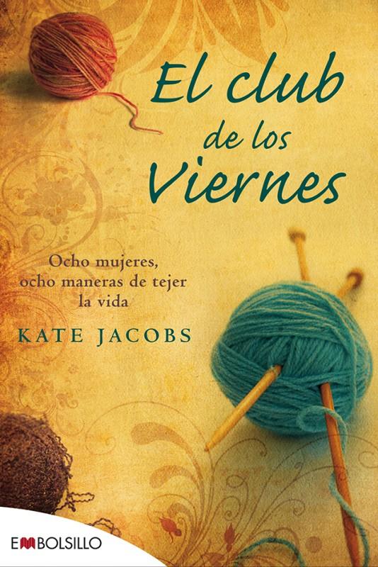 CLUB DE LOS VIERNES, EL | 9788415140085 | JACOBS, KATE | Llibreria Online de Tremp