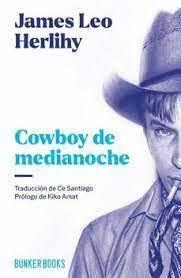 COWBOY DE MEDIANOCHE | 9788412725414 | HERIHY, JAMES LEO | Llibreria Online de Tremp