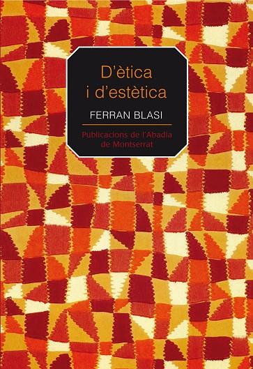 D'ÈTICA I D'ESTÈTICA | 9788498831887 | BLASI, FERRAN | Llibreria Online de Tremp