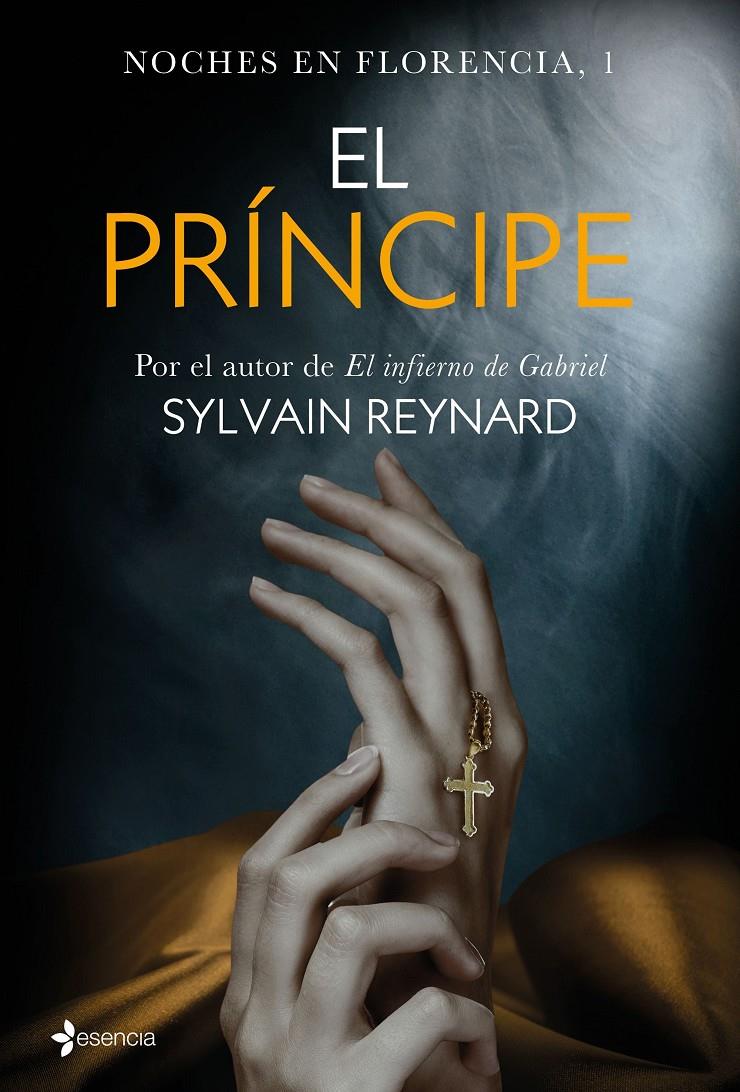 NOCHES EN FLORENCIA, 1. EL PRÍNCIPE | 9788408147589 | SYLVAIN REYNARD | Llibreria Online de Tremp