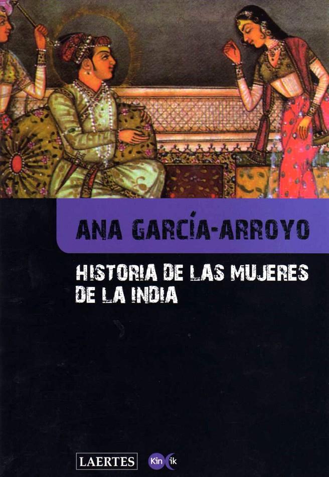 HISTORIA DE LAS MUJERES DE LA INDIA | 9788475846682 | GARCIA- ARROYO, ANA | Llibreria Online de Tremp