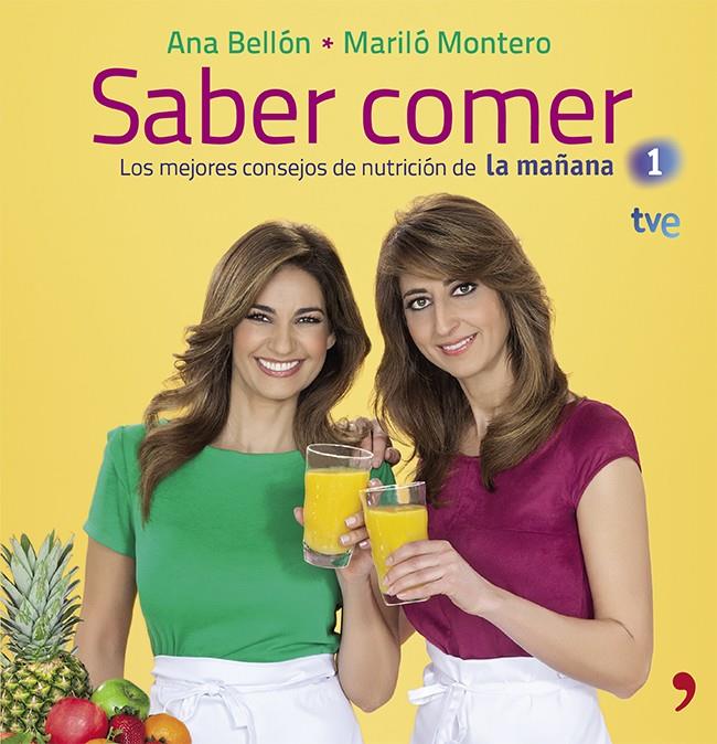 SABER COMER | 9788499982847 | MONTERO, MARILÓ; BELLÓN,  ANA | Llibreria Online de Tremp