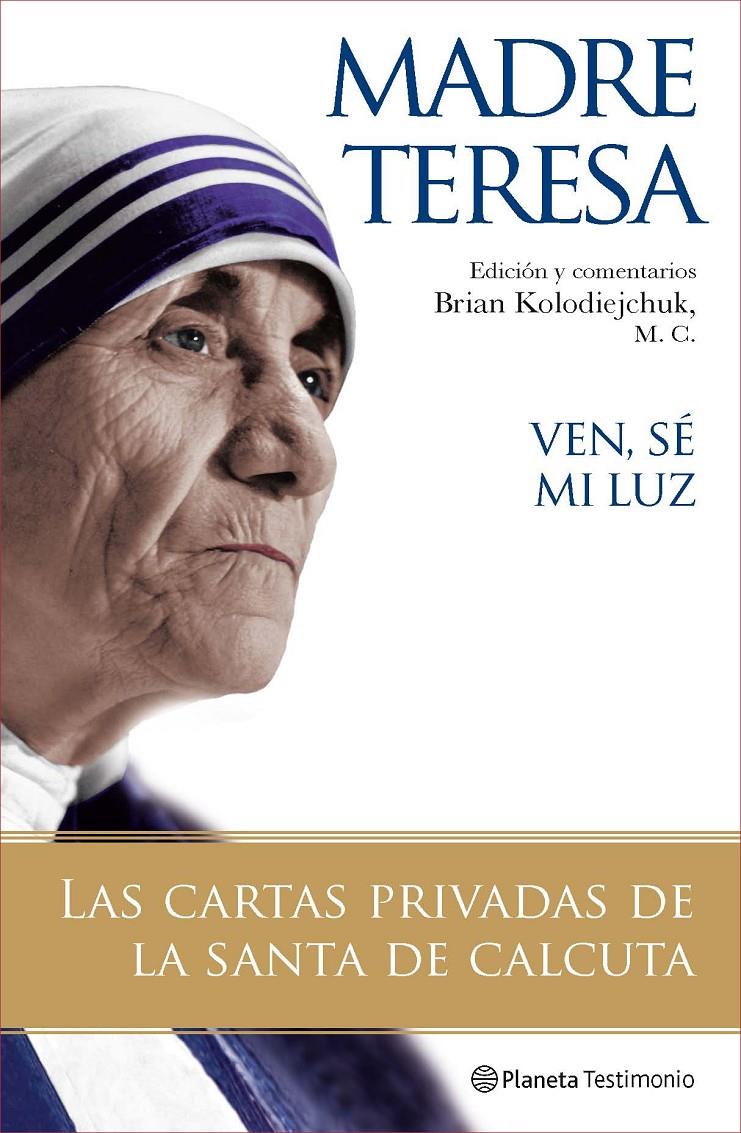 VEN, SE MI LUZ | 9788408077121 | MADRE TERESA | Llibreria Online de Tremp