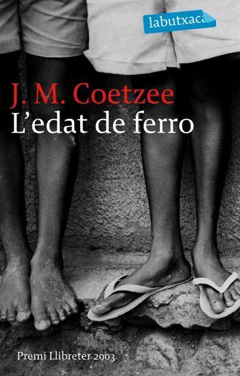 EDAT DEL FERRO, L' | 9788496863156 | COETZE, J M | Llibreria Online de Tremp