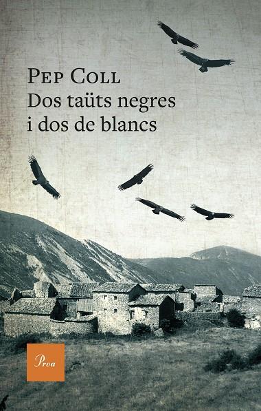 DOS TAÜTS NEGRES I DOS DE BLANCS | 9788419657909 | COLL, PEP | Llibreria Online de Tremp