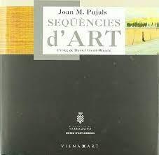 SEQÜENCIES D'ART | 9788483304167 | PUJALS, JOAN M. | Llibreria Online de Tremp