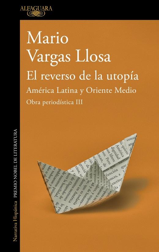 EL REVERSO DE LA UTOPÍA: AMÉRICA LATINA Y ORIENTE MEDIO (OBRA PERIODÍSTICA VARGA | 9788420460420 | VARGAS LLOSA, MARIO | Llibreria Online de Tremp